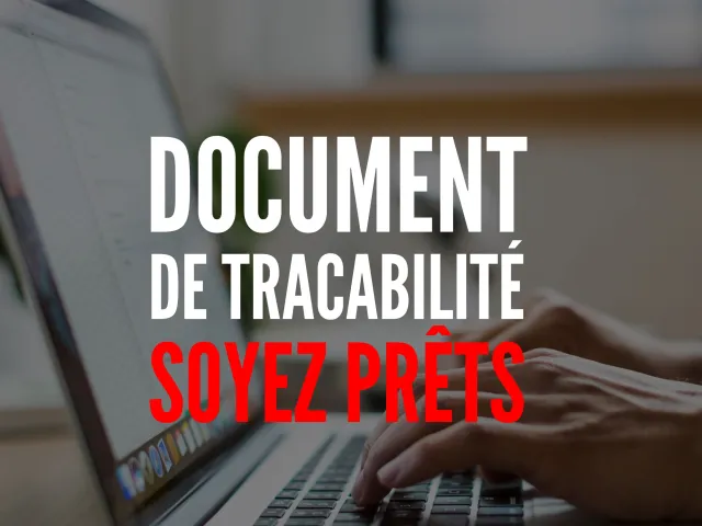 Document de traçabilité : Soyez prêts !