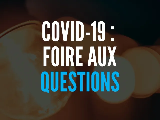 FAQ : CoVid-19 Hiver 2021-2022