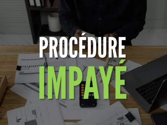 Procédure : récupérer un impayé