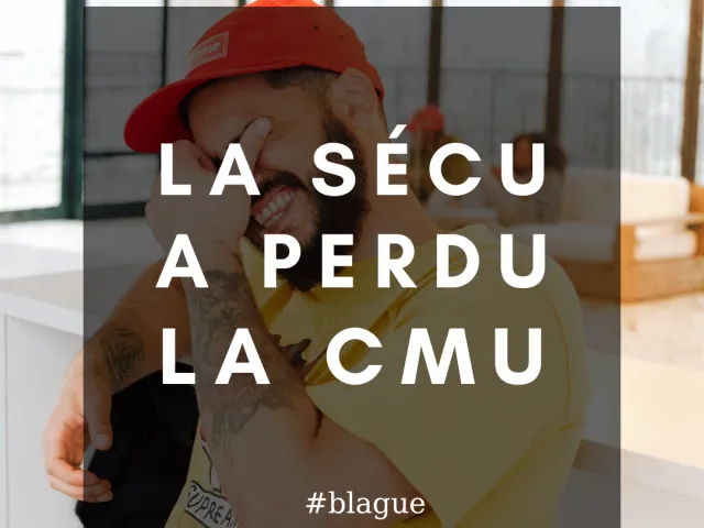 GAG DU JOUR : la Sécu perd la CMU par négligence et doit payer pour la récupérer