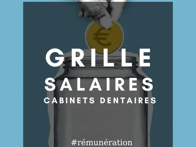 Actualisation de la grille de salaire des personnels dentaires