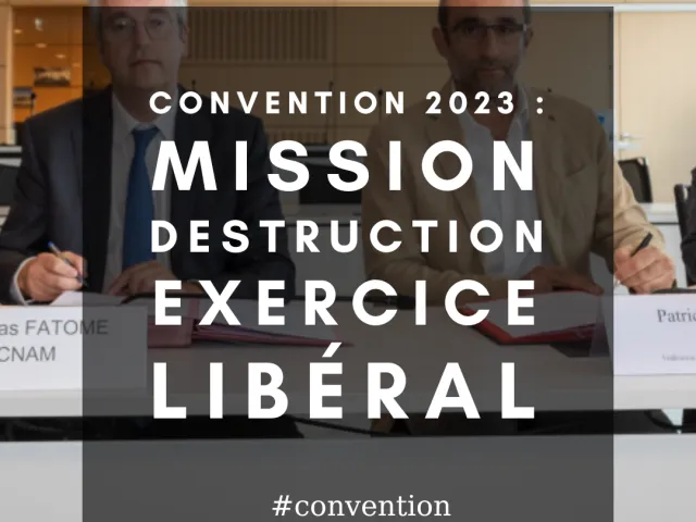 Signature de la nouvelle convention dentaire 2023 ou la destruction progressive de l'exercice libéral