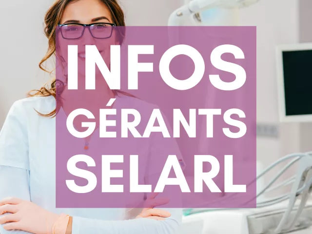 Gérants de SELARL, attention !