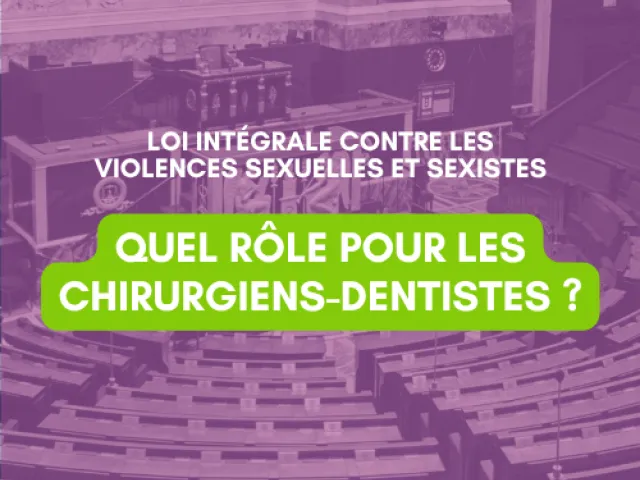 Lutte contre les violences sexistes et sexuelles : les chirurgiens-dentistes en première ligne
