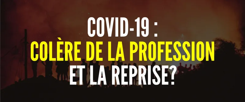 Profession en colère : on peut parler de la reprise maintenant ?
