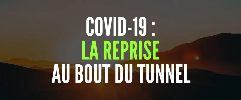 Entrevoyez l'avenir, la reprise n'est pas loin