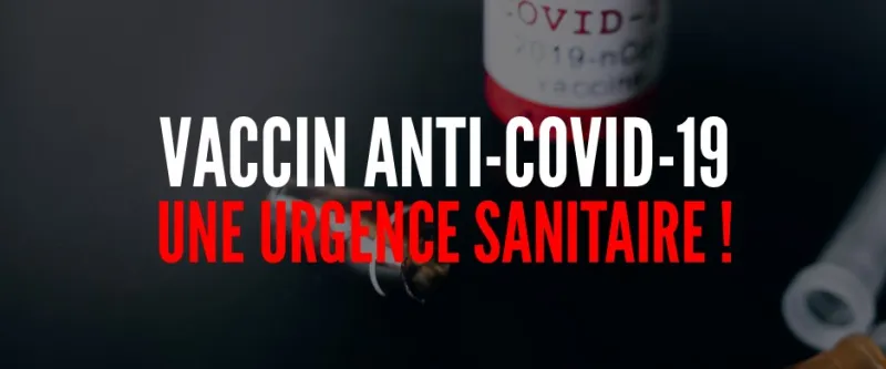 Vaccination Anti Covid-19: une urgence sanitaire !